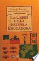La Crisis de la escuela educadora