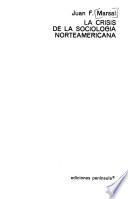 La crisis de la sociología norteamericana