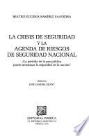 La crisis de seguridad y la agenda de riesgos de seguridad nacional