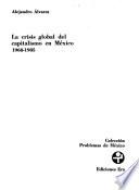 La crisis global del capitalismo en México, 1968-1985