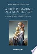 La crisis permanente en el Atlántico Sur