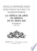 La crítica de arte en México en el siglo XIX: Documentos, 1858-1878