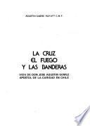 La cruz, el fuego y las banderas