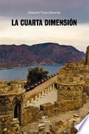 La Cuarta Dimensión