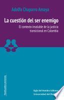 La cuestión del ser enemigo