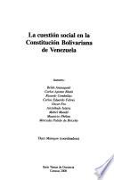 La cuestión social en la constitución bolivariana de Venezuela