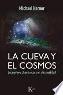 La Cueva y el Cosmos
