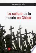 La cultura de la muerte en Chiloé