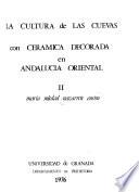 La cultura de las cuevas con cerámica decorada en Andalucía oriental