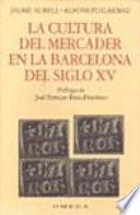 La cultura del mercader en la Barcelona del siglo XV