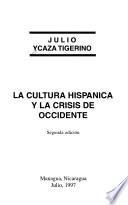La cultura hispánica y la crisis de occidente