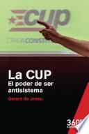 La CUP, el poder de ser antisistema