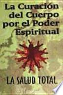 La Curación del cuerpo por el poder espiritual