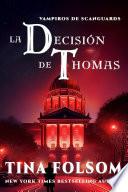 La Decisión de Thomas