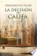 La decisión del Califa