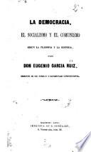 La Democracia, el Socialismo y el Comunismo según la filosofía y la historia