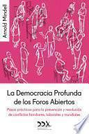 La Democracia Profunda de los Foros Abiertos