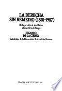 La derecha sin remedio (1801-1987)