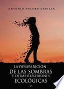 La desaparición de las sombras y otras reflexiones ecológicas