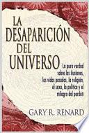 La desaparición del universo