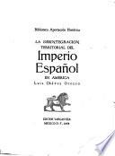 La desintegración territorial del imperio español en América