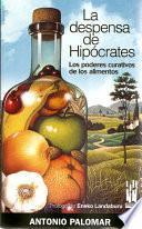 La despensa de Hipócrates : los poderes curativos de los alimentos