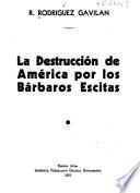La destrucción de América por los bárbaros escitas
