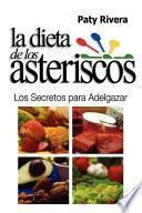 La Dieta de Los Asteriscos