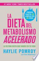 La dieta del metabolismo acelerado