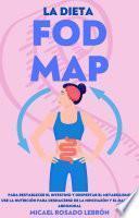La Dieta Fodmap - Para Restablecer el Intestino y Despertar el Metabolismo