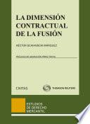 La dimensión contractual de la fusión
