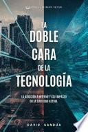 LA DOBLE CARA DE LA TECNOLOGÍA