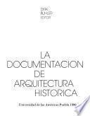 La Documentación de arquitectura histórica