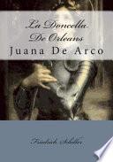La Doncella De Orleans / Juana De Arco