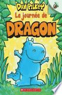 La Dragon : N° 3 - la Journée de Dragon