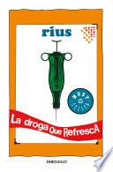 La droga que refresca (Colección Rius)