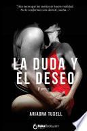 La Duda y El Deseo I