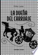 La Dueña del Carruaje