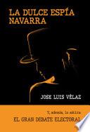 La dulce espía navarra