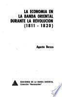 La economia en la Banda Oriental durante la Revolucion (1811-1820)