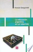 La educación Argentina en un laberinto
