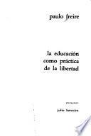 La educación como práctica de la libertad