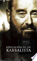 La Educacion de un Kabbalista