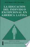 La educación del individuo excepcional en América Latina