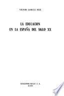 La educación en la España del siglo XX