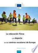 La educación física y el deporte en los centros escolares de Europa