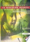 La educación infantil 0-6 años