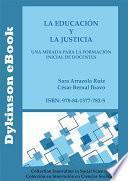 La educación y la justicia: una mirada para la formación inicial de docentes.