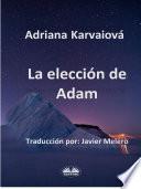 La elección de adam