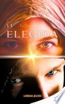 La Elegida